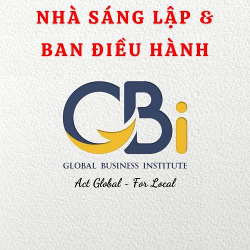 Nhà Sáng Lập & Ban Điều Hành Hệ Sinh Thái GBi